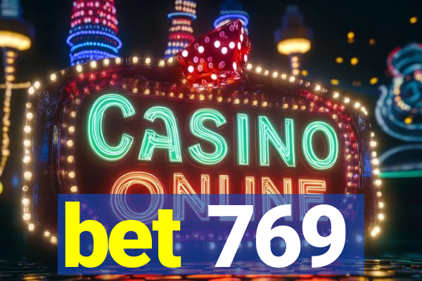 bet 769